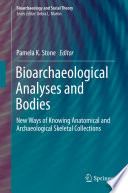 Bioarchaeological Analyses and Bodies Book
