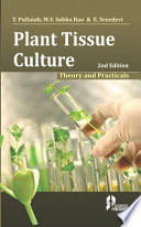Plant Tissue Culture   Theory   Practicals 2nd Ed  Book