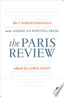 The Unprofessionals PDF Book By The Paris Review