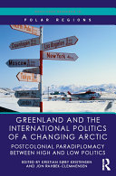 Greenland and the International Politics of a Changing Arctic Pdf/ePub eBook