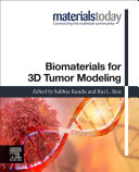 Biomaterials for 3D Tumor Modeling Book