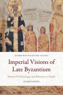 Imperial Visions of Late Byzantium [Pdf/ePub] eBook