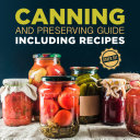 Canning and Preserving Guide including Recipes  Boxed Set 