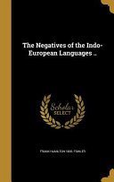 NEGATIVES OF THE INDO-EUROPEAN