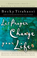 Let Prayer Change Your Life - Revised