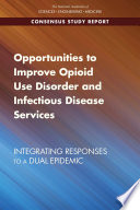 Opportunities to Improve Opioid Use Disorder and Infectious Disease Services Book