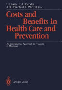 Costs and Benefits in Health Care and Prevention