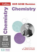 OCR Gateway GCSE 9-1 Chemistry All-In-One Complete Revision and Practice: Ideal for Home Learning, 2023 and 2024 Exams (Collins GCSE Grade 9-1 Revision)