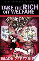 Take the Rich Off Welfare Book
