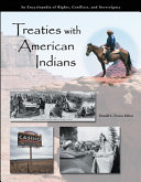 Treaties with American Indians  An Encyclopedia of Rights  Conflicts  and Sovereignty  3 volumes 