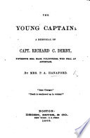 The Young Captain  a Memorial of Capt  R  C  Derby  Etc