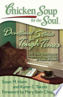 Chicken Soup for the Soul  Devotional Stories for Tough Times Book