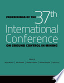 Proceedings of the 37th International Conference on Ground Control in Mining Book