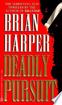 Deadly Pursuit PDF Book By Brian Harper