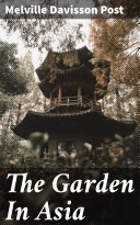 The Garden In Asia [Pdf/ePub] eBook