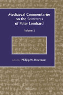 Mediaeval Commentaries on the Sentences of Peter Lombard