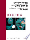 Radiation Therapy Planning  An Issue of PET Clinics   E Book