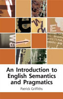 Introduction to English Semantics and Pragmatics