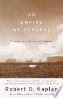 An Empire Wilderness PDF Book By Robert D. Kaplan