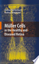 M  ller Cells in the Healthy and Diseased Retina Book