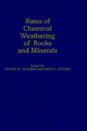 Rates of Chemical Weathering of Rocks and Minerals