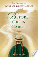 Before Green Gables