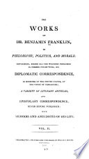 The Works of the Late Dr. Benjamin Franklin ...