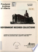 Government Records Collections Held in the Provincial Archives of Alberta