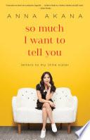 So Much I Want to Tell You Book