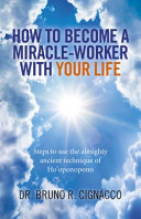 How To Become A Miracle Worker With Your Life