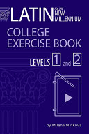 Latin For The New Millennium College Exercise Book Levels 1 and 2