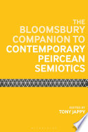 The Bloomsbury Companion to Contemporary Peircean Semiotics Book