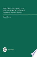 Writing and Heritage in Contemporary Spain