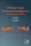 Mobile Edge Artificial Intelligence Book
