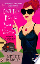 Don t Talk Back To Your Vampire Book