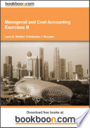 Managerial and Cost Accounting Exercises III Book