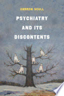 Psychiatry and Its Discontents Book