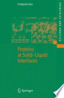 Proteins at Solid Liquid Interfaces