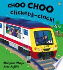 Choo Choo Clickety-Clack!