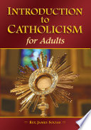 Introduction to Catholicism for Adults Book