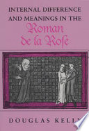 Internal Difference and Meanings in the Roman de la Rose