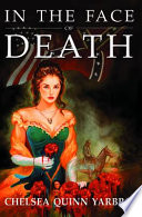 In the Face of Death PDF Book By Chelsea Quinn Yarbro