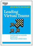 Leading Virtual Teams  HBR 20 Minute Manager Series 