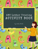 ABC Letter Tracing Activity Book for Kids Ages 3+ (Printable Version) Pdf/ePub eBook