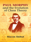 Paul Morphy and the Evolution of Chess Theory Pdf/ePub eBook