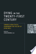 Dying in the Twenty First Century Book
