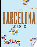 Barcelona Cult Recipes Book