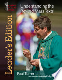 Understanding The Revised Mass Texts Leader S Edition