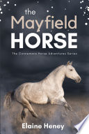 The Mayfield Horse - Book 3 in the Connemara Horse Adventure Series for Kids