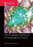 The Routledge Handbook of Language and Humor